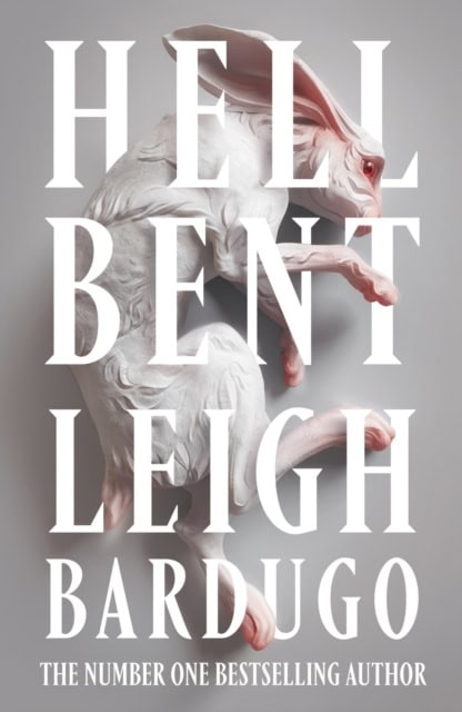 Bardugo, Leigh | Hell Bent