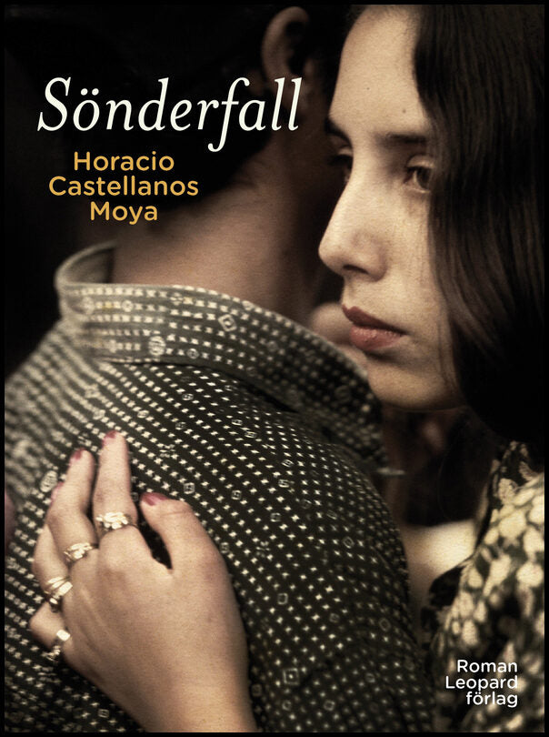 Moya, Horacio Castellanos | Sönderfall