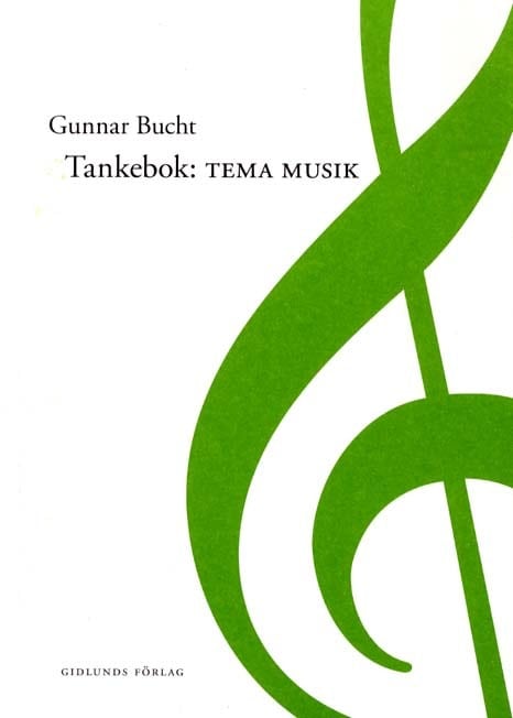 Bucht, Gunnar | Tankebok: tema musik : Tema musik