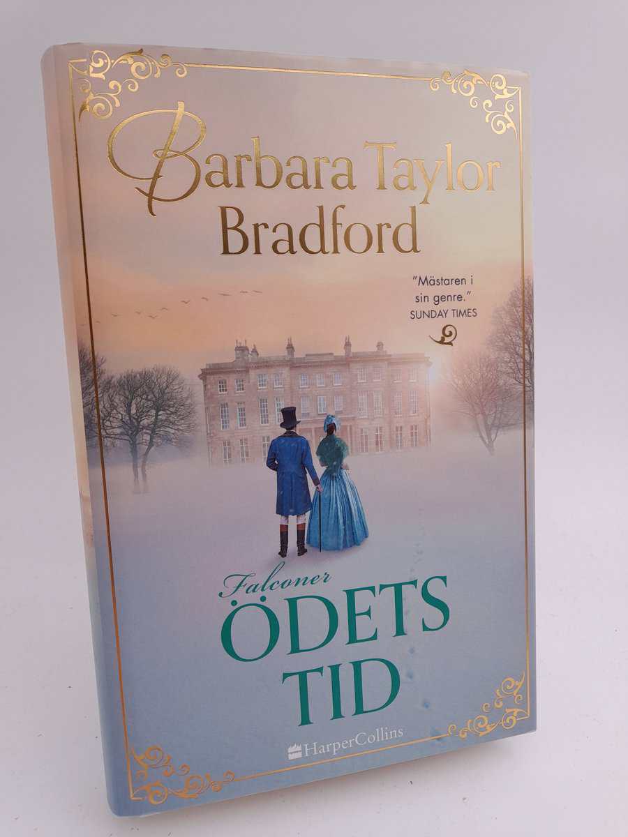Taylor Bradford, Barbara | Ödets tid