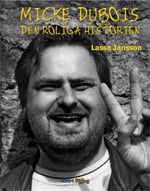 Jansson, Lasse | Micke Dubois : Den roliga historien