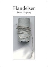 Hagberg, Rune | Händelser