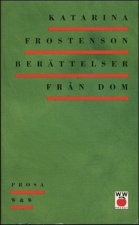 Frostenson, Katarina | Berättelser från dom