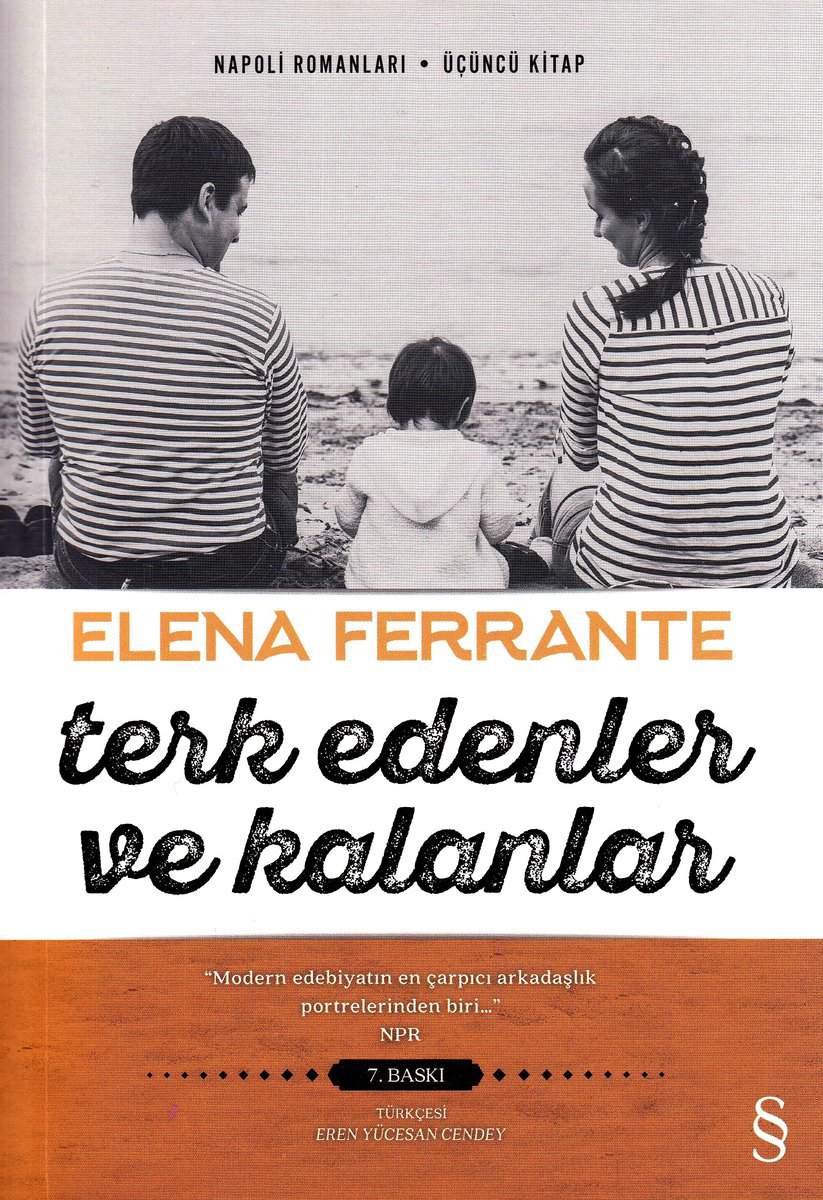 Ferrante, Elena | Terk Edenler ve Kalanlar