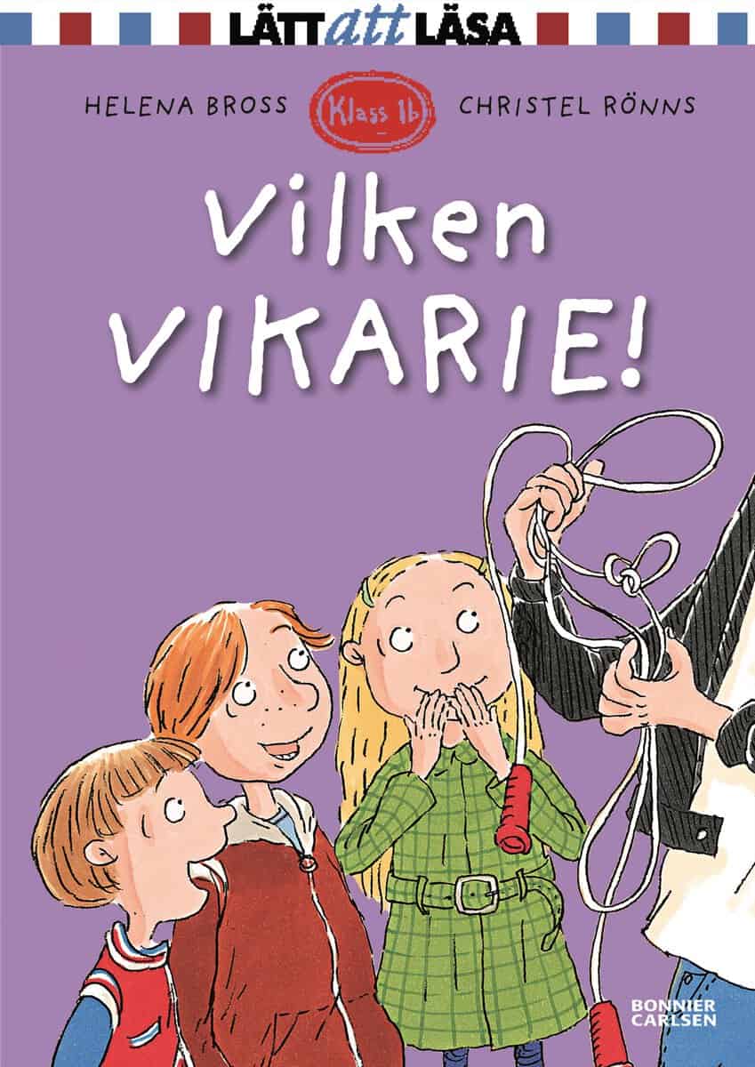 Bross, Helena | Vilken vikarie!