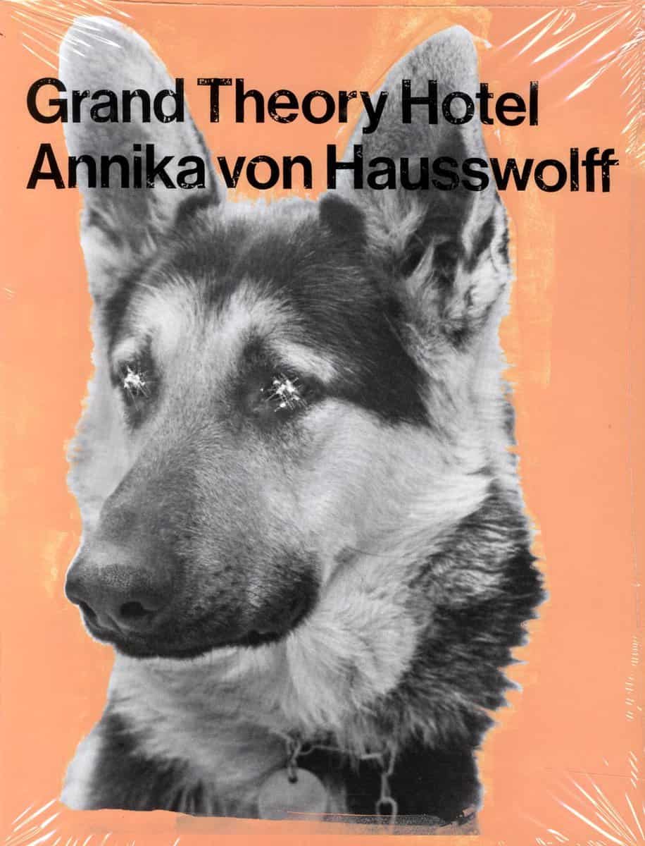 Hausswolff, Annika von | Vujanovic, Dragana | Grand Theory Hotel