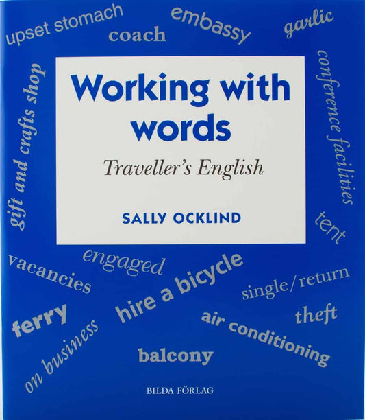 Ocklind, Sally | Working with words Traveller's English