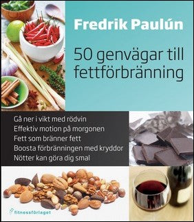 Paulún, Fredrik | 50 genvägar till fettförbränning