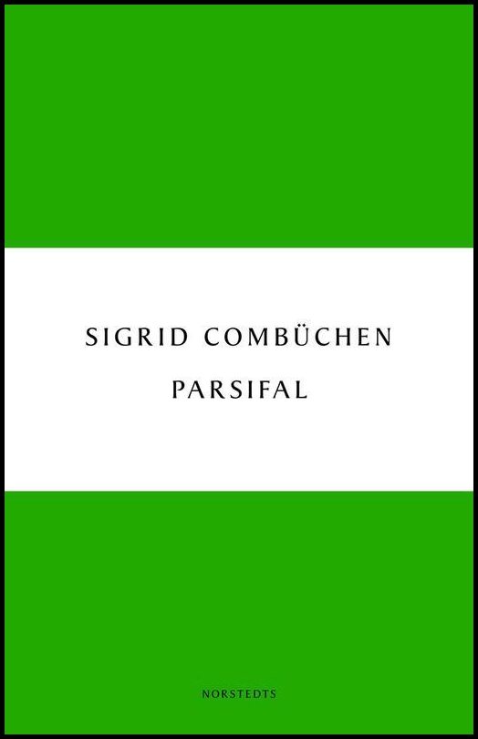 Combüchen, Sigrid | Parsifal : En berättelse