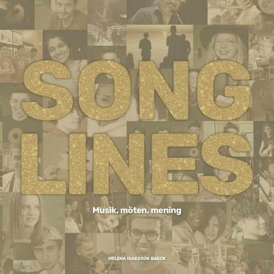 Isaksson Baeck, Helena | Songlines : Musik, möten, mening