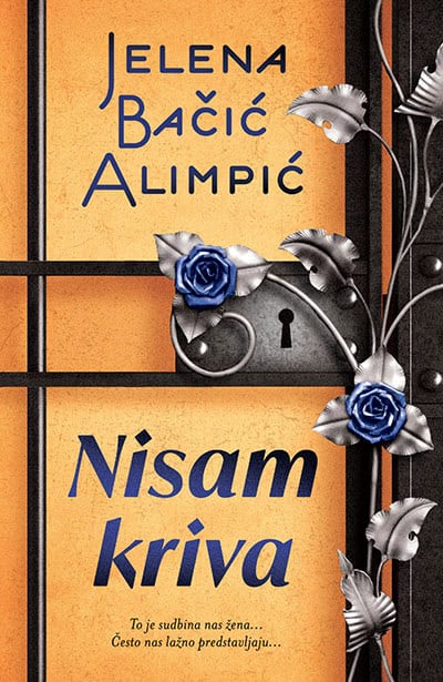Bačić Alimpić, Jelena | Nisam kriva