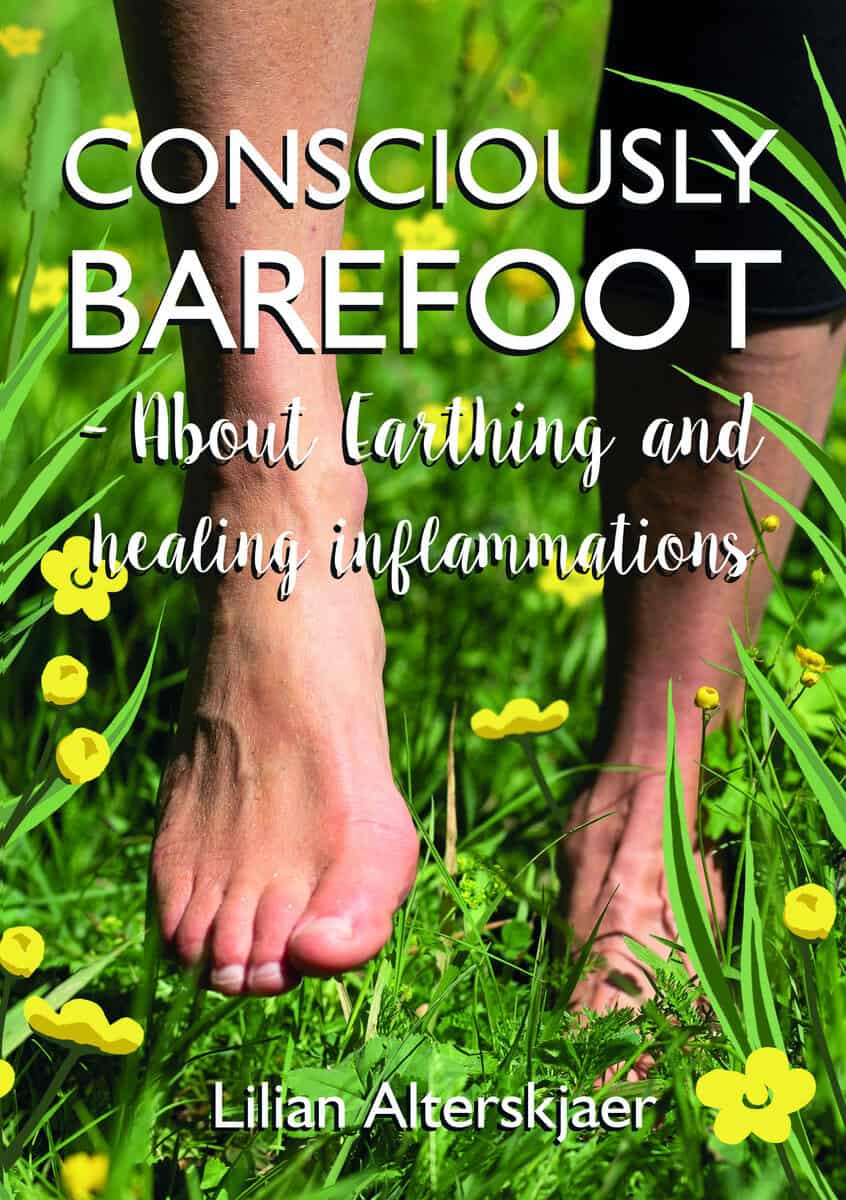 Alterskjaer, Lilian | Consciously barefoot : About earthing and healing inflammations