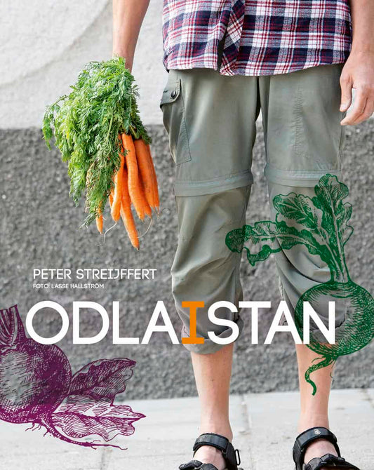 Streijffert, Peter | Odla i stan