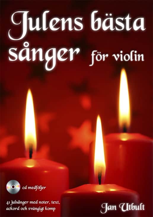Utbult, Jan | Julens bästa sånger för violin (med cd och på Spotify)