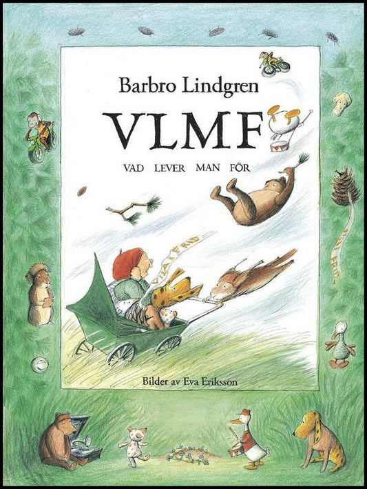 Lindgren, Barbro | VLMF : Vad lever man för