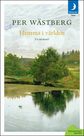 Wästberg, Per | Hemma i världen : En memoar (1966-1980)