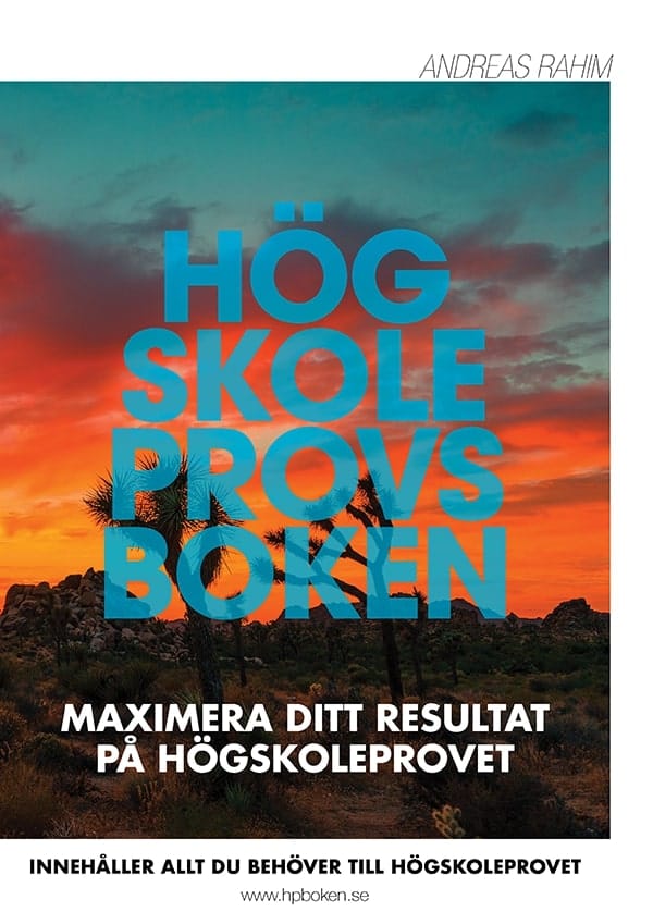 Rahim, Andreas | Högskoleprovsboken : Maximera ditt resultat på högskoleprovet