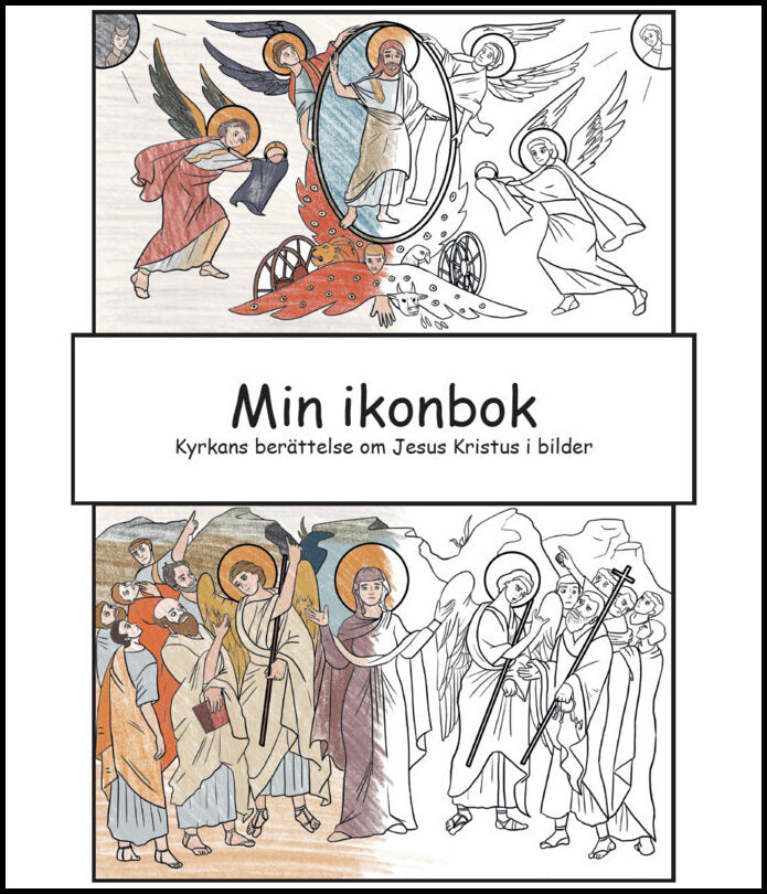 Min ikonbok : Kyrkans berättelse om Jesus Kristus i bilder