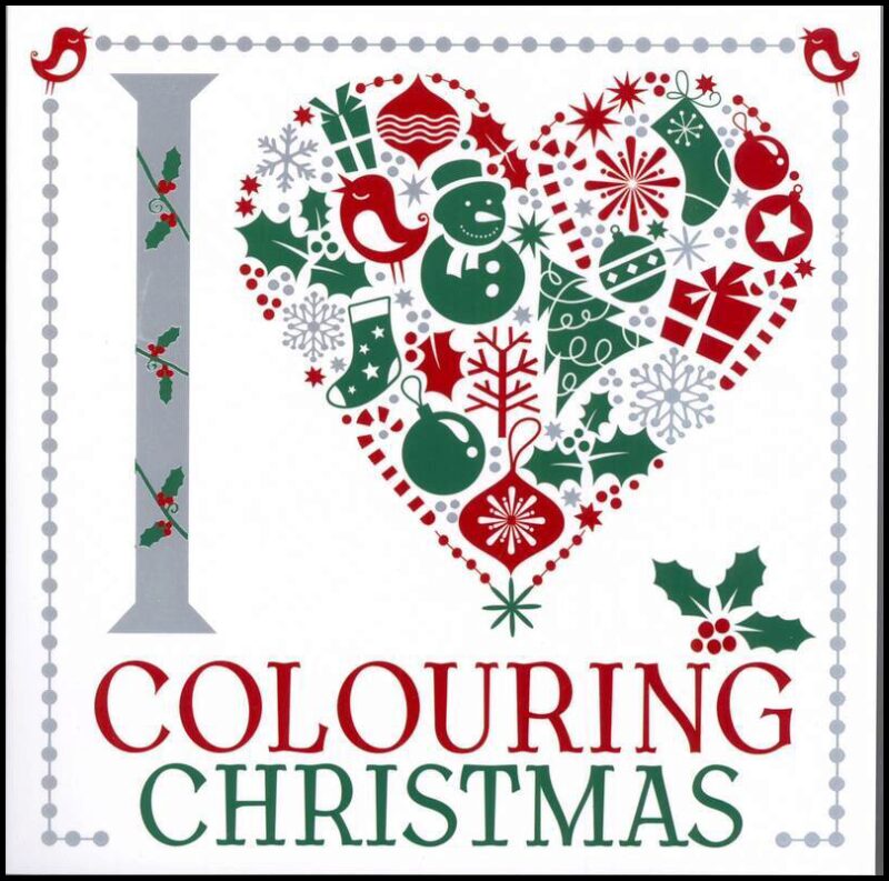 I Heart Colouring : Christmas