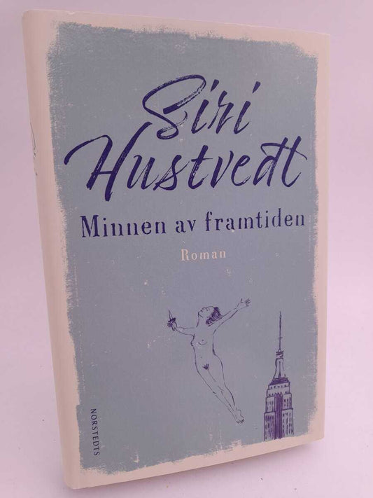 Hustvedt, Siri | Minnen av framtiden