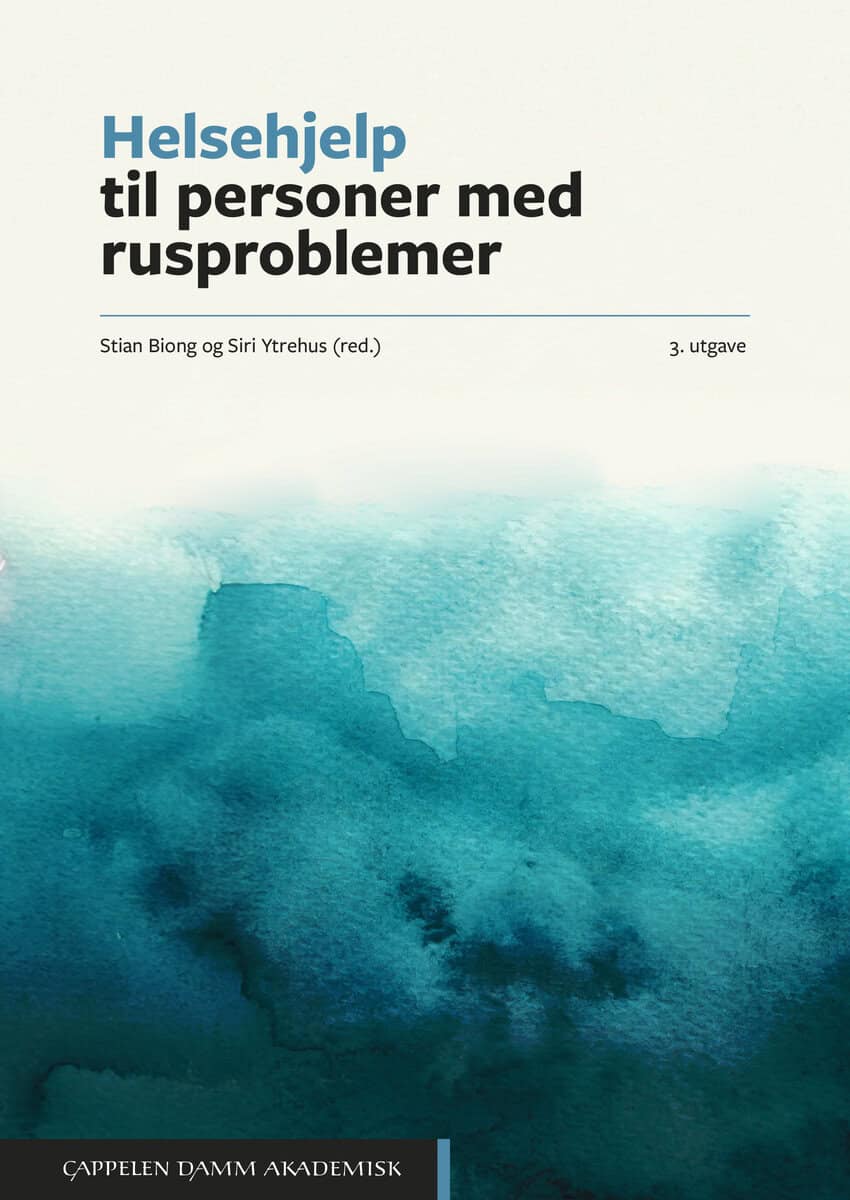Biong, Stian | Ytrehus, Siri [red.] | Helsehjelp til personer med rusproblemer