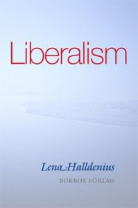 Halldenius, Lena | Liberalism