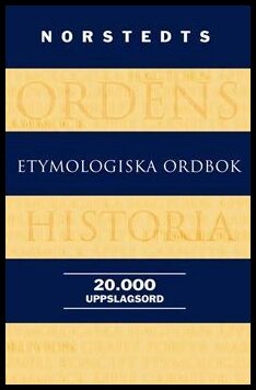 Ernby, Birgitta | Norstedts etymologiska ordbok