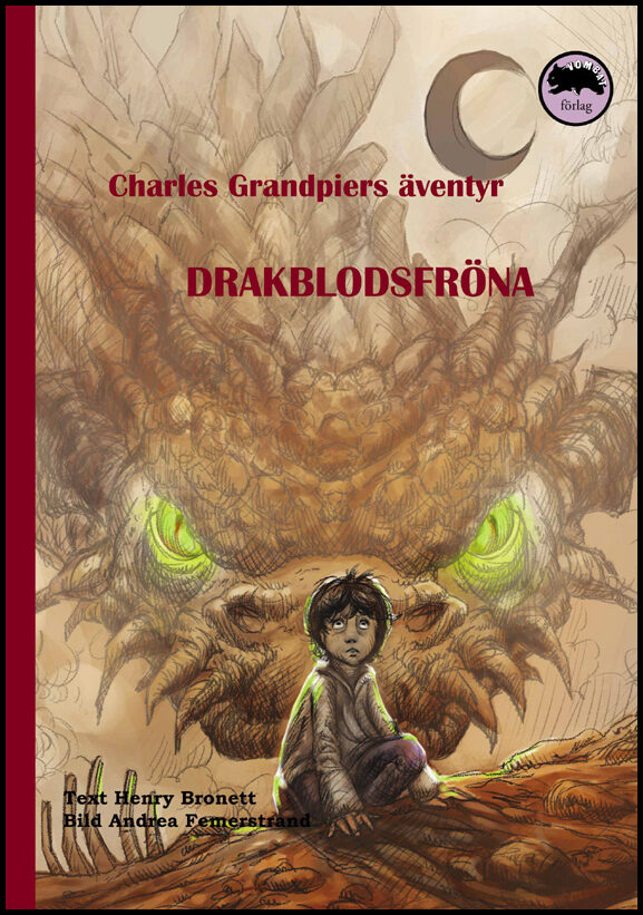 Bronett, Henry | Charles Grandpiers äventyr : Drakblodsfröna
