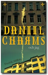 Ahlfors, Fredrik | Daniil Charms och jag