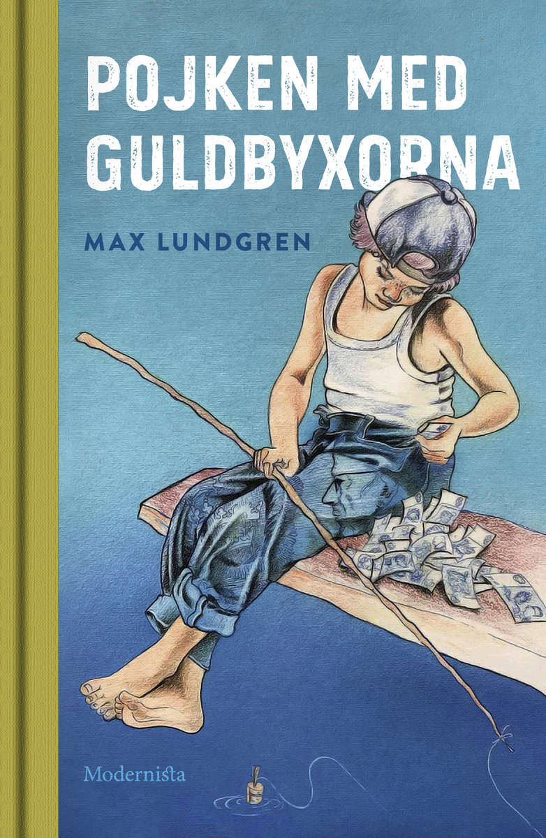 Lundgren, Max | Pojken med guldbyxorna