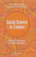 Danell, Rickard | Larsson, Anna | Wisselgren, Per [red.] | Social science in context : Historical, sociological, and glo...