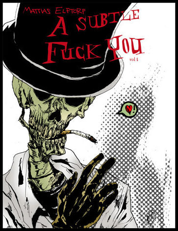 Elftorp, Mattias | A Subtle Fuck You