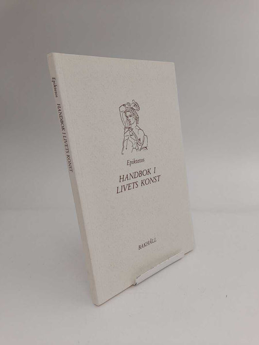 Epiktetos | Handbok i livets konst