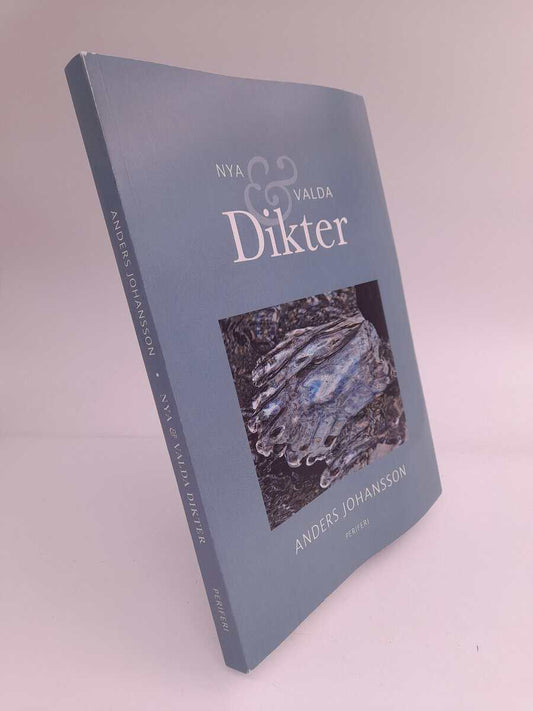 Johansson, Anders | Nya & valda dikter