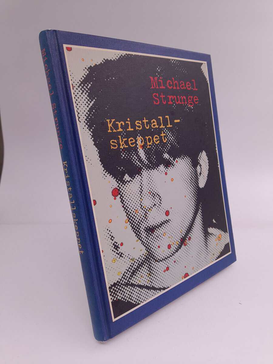 Strunge, Michael | Kristallskeppet : Dikter i urval