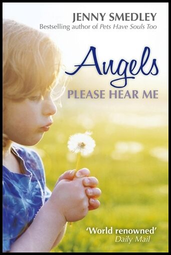 Jenny Smedley | Angels Please Hear Me