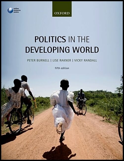 Rakner, Lise| Randall, Vicky| Burnell, Peter [red.] | Politics in the Developing World