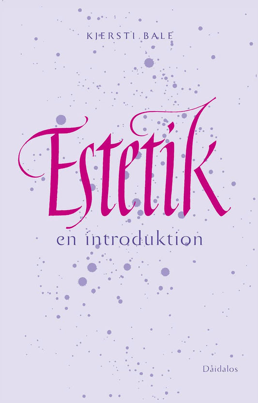 Bale, Kjersti | Estetik : en introduktion : En introduktion