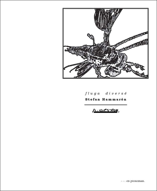 Hammarén, Stefan | Fluga diversé