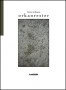 Erikson, Bernt | Orkanrester : Opus XVII. 1997-2003 : medvetandets sekundära resa XI