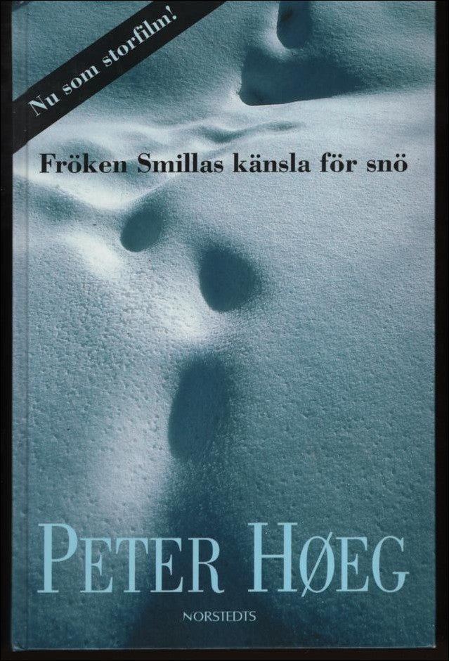 Høeg, Peter | Fröken Smillas känsla för snö