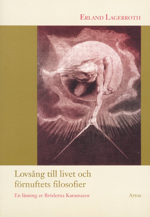 Lagerroth, Erland | Lovsång till livet och förnuftets filosofier : En läsning av Bröderna Karam