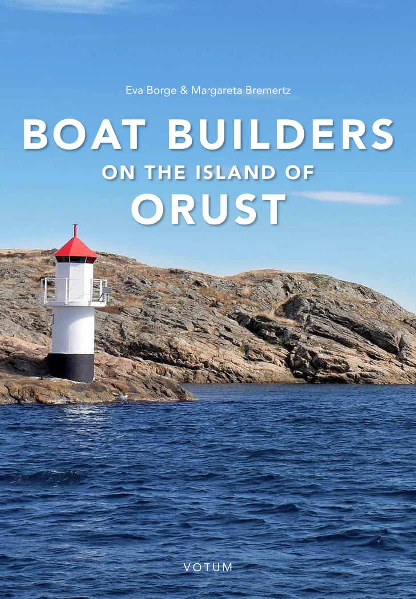 Bremertz, Margareta | Borge, Eva | Boat builders on the Island of Orust