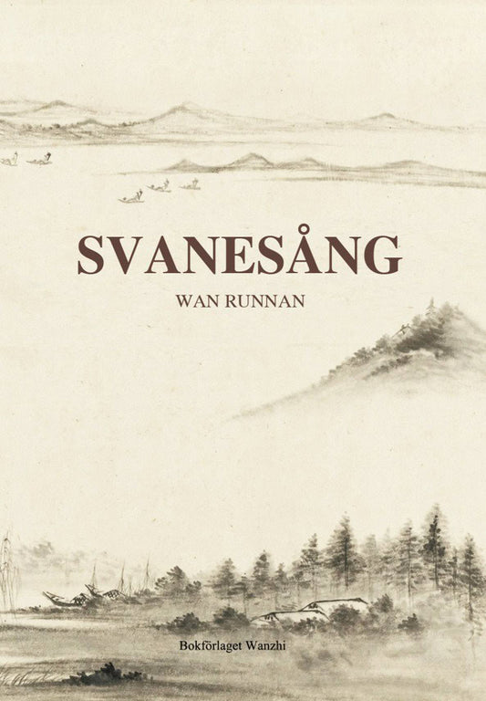 Wan, Runnan | Svanesång