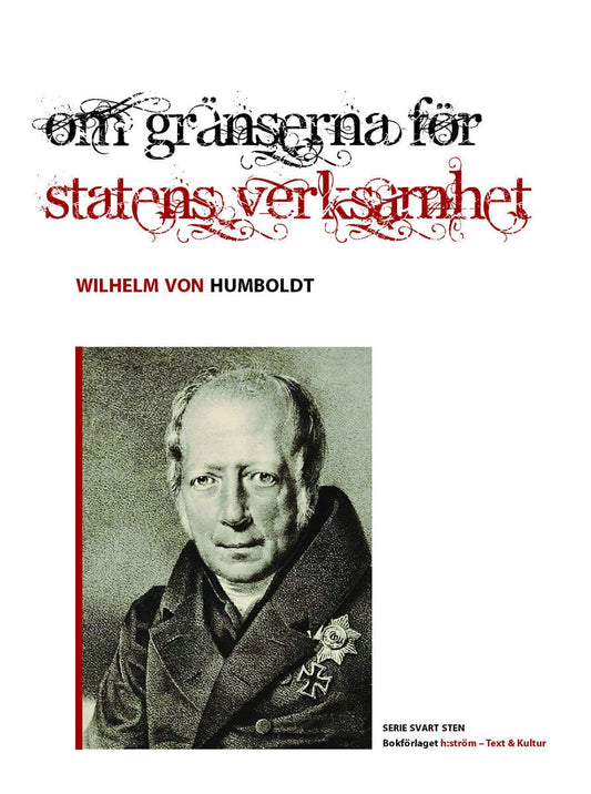 von Humboldt, Wilhelm | Om gränserna för statens verksamhet
