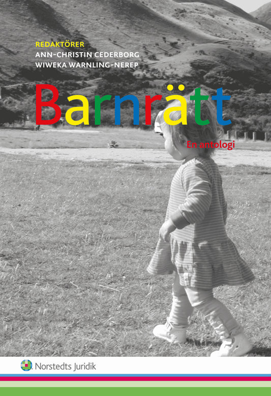 Cederborg, Ann-Christin | Warnling-Nerep, Wiweka [red.] | Barnrätt : En antologi
