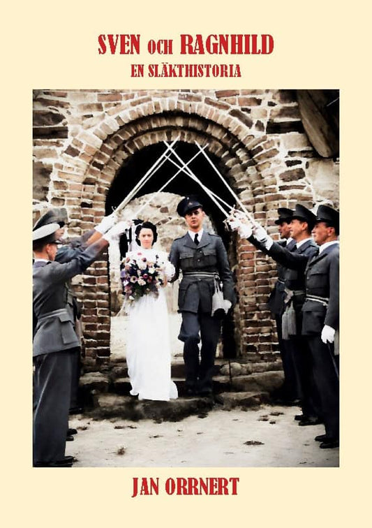 Orrnert, Jan | Sven och Ragnhild : En släkthistoria