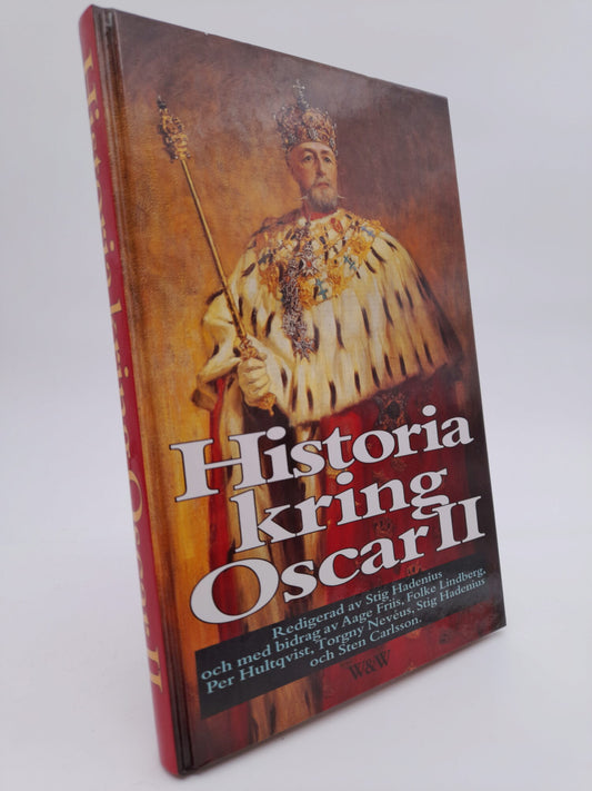 Hadenius, Stig [red.] | Historia kring Oscar II