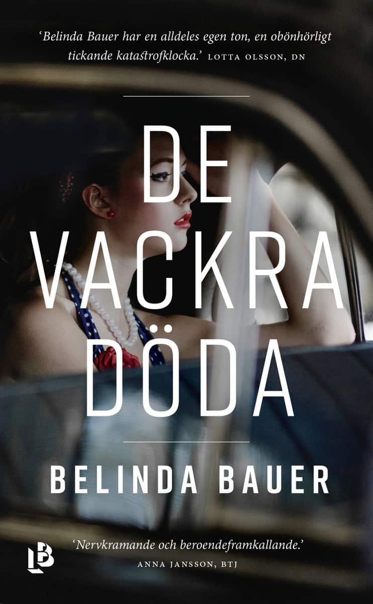 Bauer, Belinda | De vackra döda