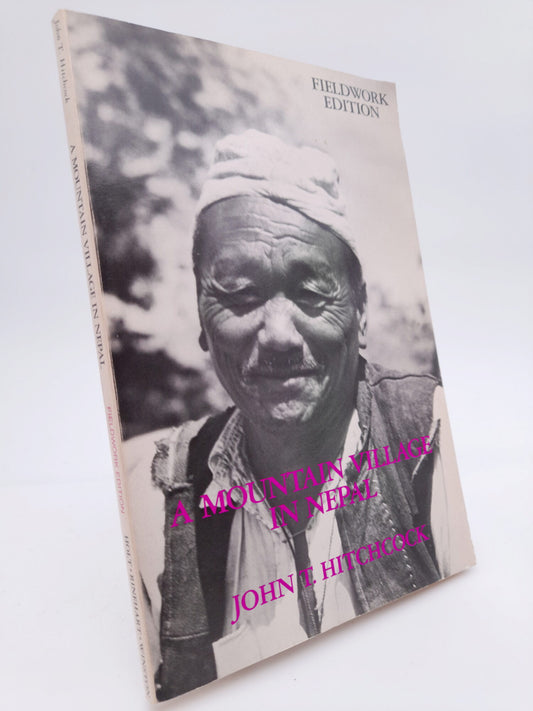 Hitchcock, John Thayer | A mountain village in Nepal : Fieldwork edition